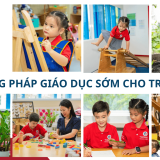 phương pháp giáo dục sớm cho trẻ