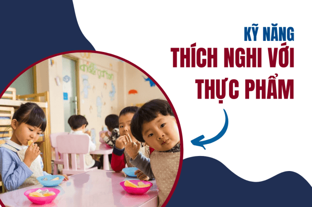 Kỹ năng thích nghi với thực phẩm