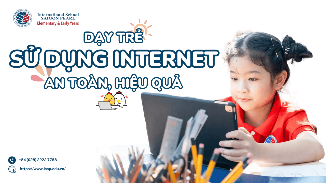 dạy trẻ sử dụng Internet an toàn, hiệu quả