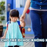 cách cho trẻ đi học không khóc