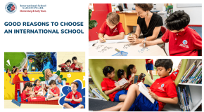 good reasons to choose an international school